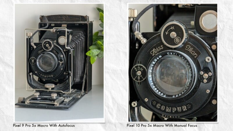 Side-by-side images of a vintage Zeiss Ikon camera: left, a full view labeled "Pixel 9 Pro 5x Macro With Autofocus"; right, a close-up of the lens labeled "Pixel 10 Pro 5x Macro With Manual Focus.
